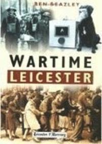 bokomslag Wartime Leicester