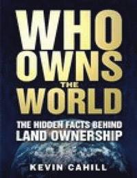 bokomslag Who Owns the World