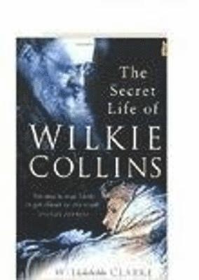 The Secret Life of Wilkie Collins 1