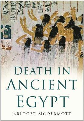 Death in Ancient Egypt 1