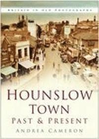 bokomslag Hounslow Town Past and Present