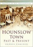 Janet Cameron - Hounslow Town Past and Present, Häftad