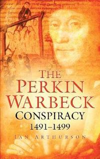 bokomslag The Perkin Warbeck Conspiracy
