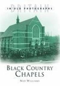 bokomslag Black Country Chapels