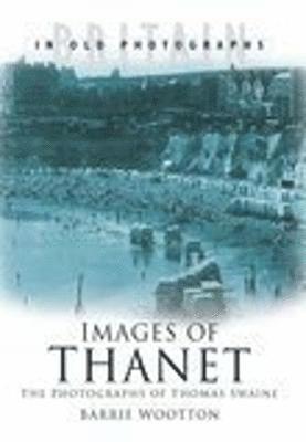 bokomslag Images of Thanet