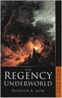 bokomslag The Regency Underworld