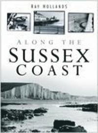 bokomslag Along the Sussex Coast