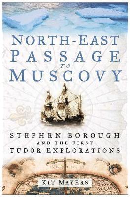 North-East Passage to Muscovy 1