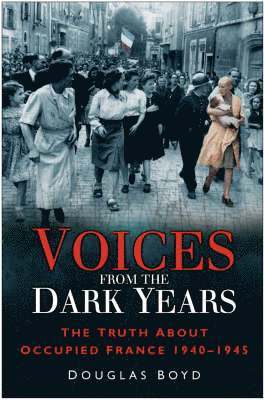 Voices from the Dark Years 1