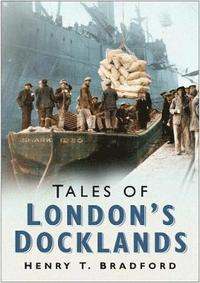 bokomslag Tales of London Docklands