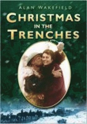 Christmas in the Trenches 1