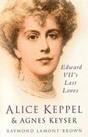 bokomslag Alice Keppel & Agnes Keyser