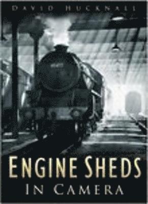 Engine Sheds in Camera 1