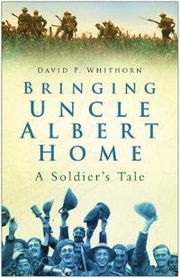 bokomslag Bringing Uncle Albert Home