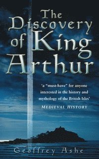 bokomslag Discovery of King Arthur