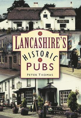 bokomslag Lancashire's Historic Pubs