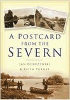Jan Dobrzynski - Postcard from the Severn, Häftad