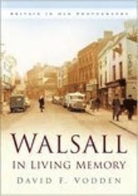 bokomslag Walsall In Living Memory