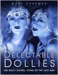 bokomslag The Delectable Dollies