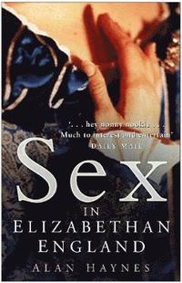 bokomslag Sex in Elizabethan England