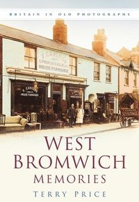 bokomslag West Bromwich Memories
