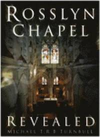 bokomslag Rosslyn Chapel Revealed