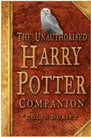 bokomslag The Unauthorised Harry Potter Companion