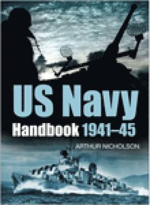 bokomslag US Navy Handbook 1941-1945