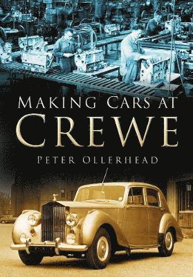 Making Cars at Crewe 1