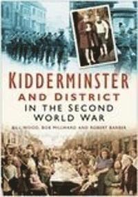 bokomslag Kidderminster and District in the Second World War