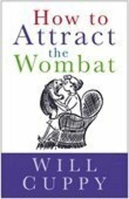 How to Attract the Wombat 1