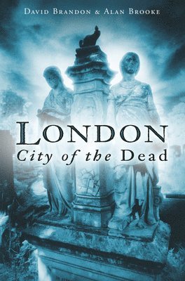 bokomslag London: City of the Dead