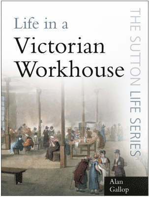Life in a Victorian Workhouse 1