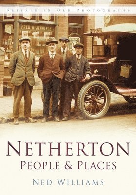 Netherton: People and Places 1