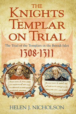 The Knights Templar on Trial 1
