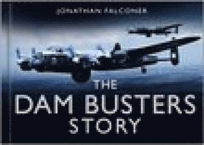 The Dam Buster Story 1