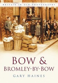 bokomslag Bow and Bromley-by-Bow