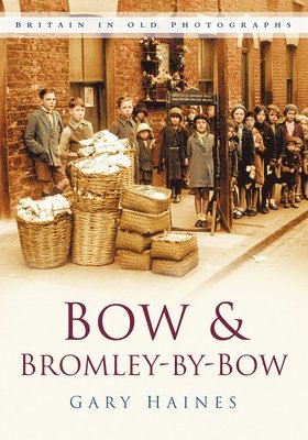 bokomslag Bow and Bromley-by-Bow