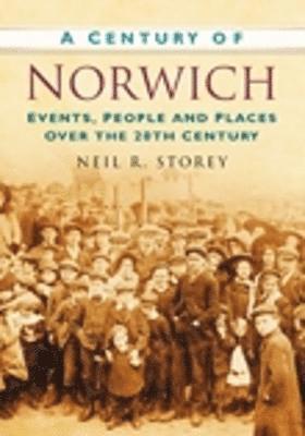 bokomslag A Century of Norwich