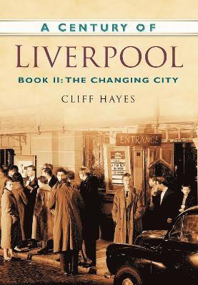A Century of Liverpool Book II 1