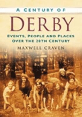 Maxwell Craven - A Century of Derby, Häftad