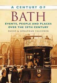 bokomslag A Century of Bath
