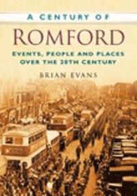 bokomslag A Century of Romford