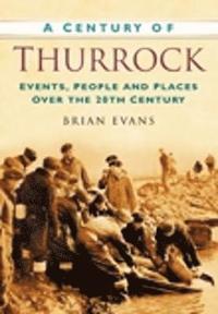 bokomslag A Century of Thurrock
