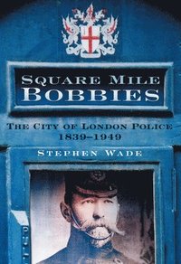 bokomslag Square Mile Bobbies