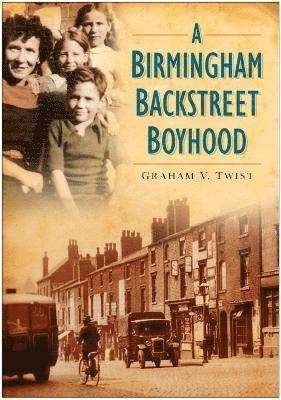 Graham V Twist - Birmingham Backstreet Boyhood, Häftad