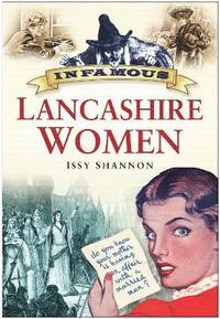 bokomslag Infamous Lancashire Women