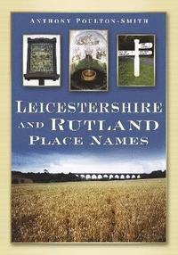 bokomslag Leicestershire and Rutland Place Names