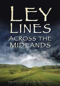 bokomslag Ley Lines Across the Midlands