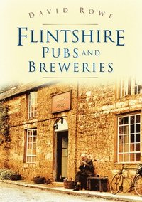 bokomslag Flintshire Pubs and Breweries